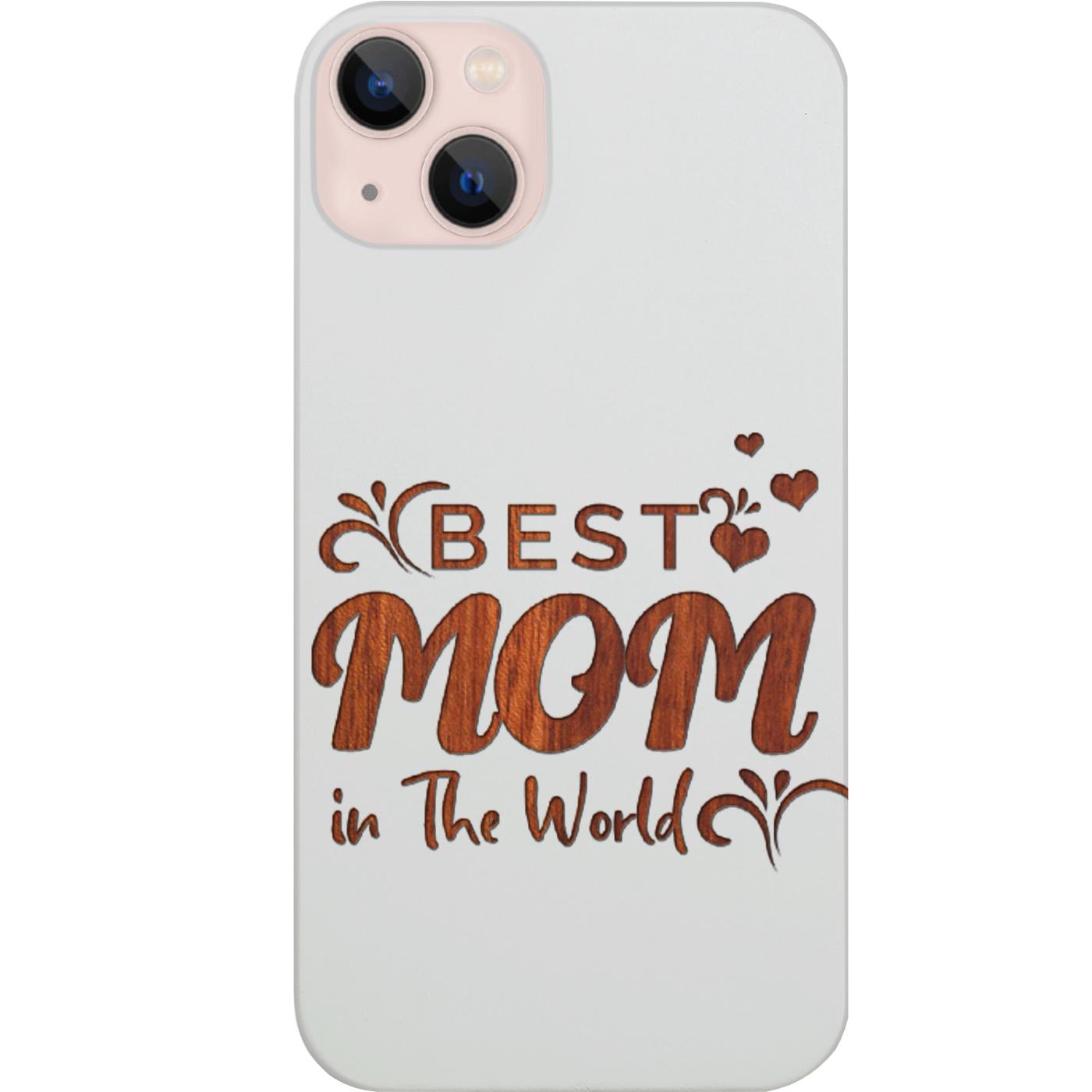 Best Mom in the World - Engraved Phone Case for iPhone 15/iPhone 15 Plus/iPhone 15 Pro/iPhone 15 Pro Max/iPhone 14/
    iPhone 14 Plus/iPhone 14 Pro/iPhone 14 Pro Max/iPhone 13/iPhone 13 Mini/
    iPhone 13 Pro/iPhone 13 Pro Max/iPhone 12 Mini/iPhone 12/
    iPhone 12 Pro Max/iPhone 11/iPhone 11 Pro/iPhone 11 Pro Max/iPhone X/Xs Universal/iPhone XR/iPhone Xs Max/
    Samsung S23/Samsung S23 Plus/Samsung S23 Ultra/Samsung S22/Samsung S22 Plus/Samsung S22 Ultra/Samsung S21