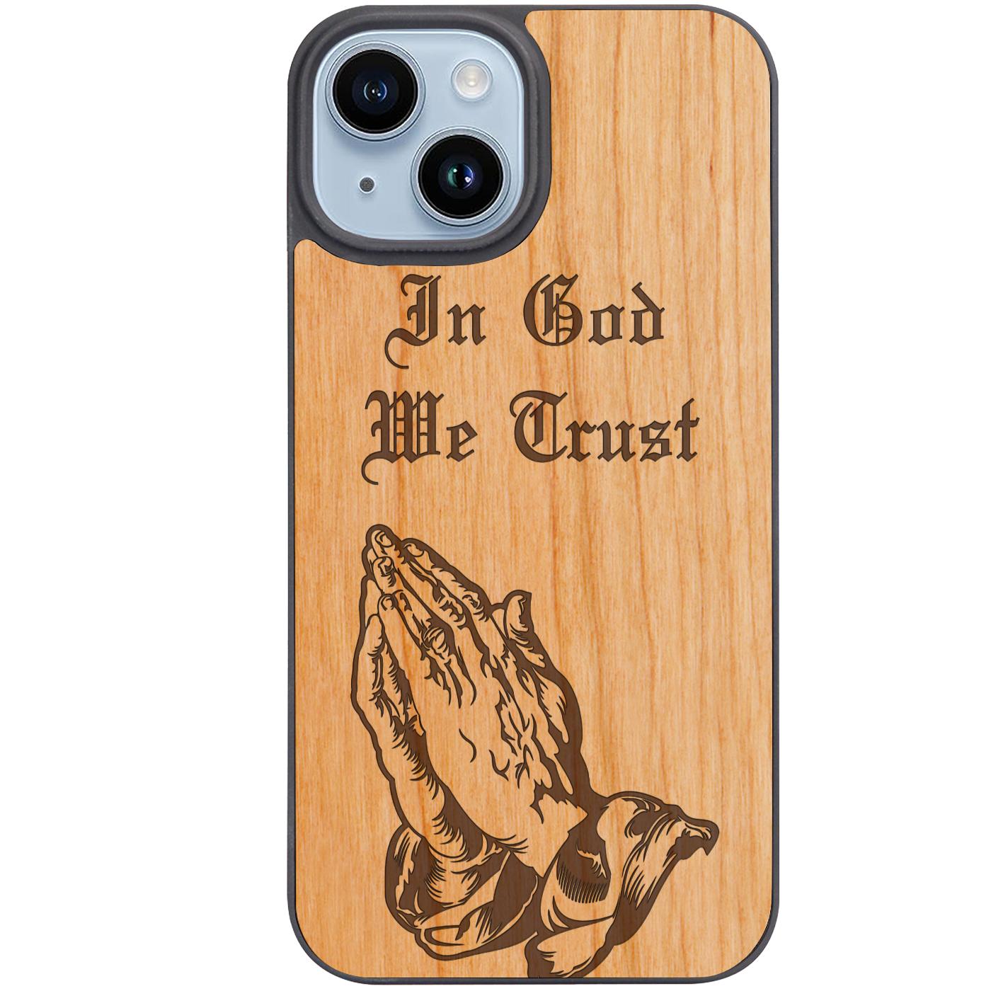 In God We Trust - Engraved Phone Case