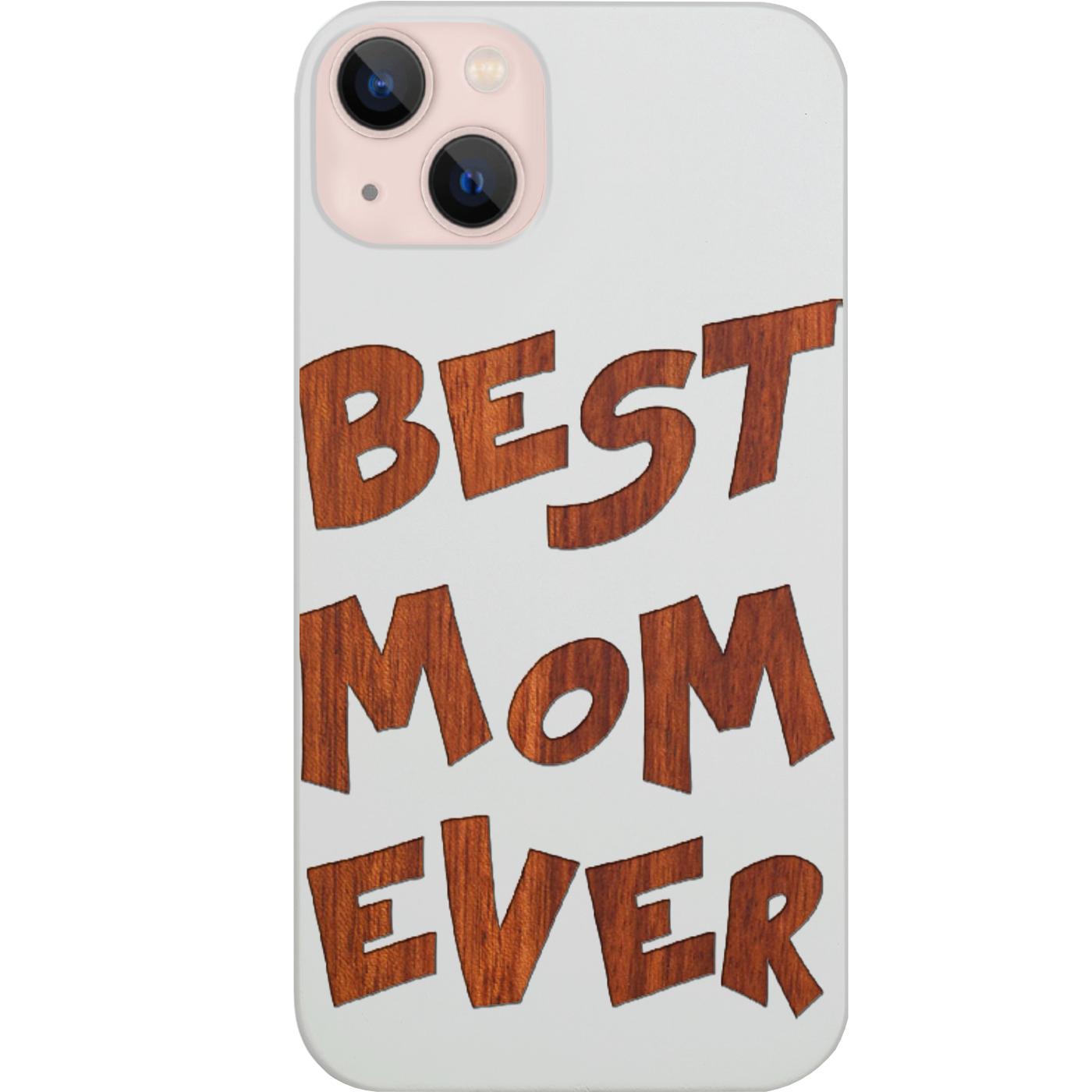 Best Mom Ever - Engraved Phone Case for iPhone 15/iPhone 15 Plus/iPhone 15 Pro/iPhone 15 Pro Max/iPhone 14/
    iPhone 14 Plus/iPhone 14 Pro/iPhone 14 Pro Max/iPhone 13/iPhone 13 Mini/
    iPhone 13 Pro/iPhone 13 Pro Max/iPhone 12 Mini/iPhone 12/
    iPhone 12 Pro Max/iPhone 11/iPhone 11 Pro/iPhone 11 Pro Max/iPhone X/Xs Universal/iPhone XR/iPhone Xs Max/
    Samsung S23/Samsung S23 Plus/Samsung S23 Ultra/Samsung S22/Samsung S22 Plus/Samsung S22 Ultra/Samsung S21