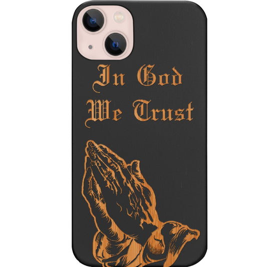 In God We Trust - Engraved Phone Case for iPhone 15/iPhone 15 Plus/iPhone 15 Pro/iPhone 15 Pro Max/iPhone 14/
iPhone 14 Plus/iPhone 14 Pro/iPhone 14 Pro Max/iPhone 13/iPhone 13 Mini/
iPhone 13 Pro/iPhone 13 Pro Max/iPhone 12 Mini/iPhone 12/
iPhone 12 Pro Max/iPhone 11/iPhone 11 Pro/iPhone 11 Pro Max/iPhone X/Xs Universal/iPhone XR/iPhone Xs Max/
Samsung S23/Samsung S23 Plus/Samsung S23 Ultra/Samsung S22/Samsung S22 Plus/Samsung S22 Ultra/Samsung S21