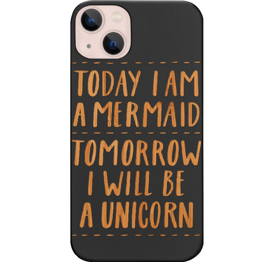 Today Mermaid Tomorrow Unicorn - Engraved Phone Case for iPhone 15/iPhone 15 Plus/iPhone 15 Pro/iPhone 15 Pro Max/iPhone 14/
iPhone 14 Plus/iPhone 14 Pro/iPhone 14 Pro Max/iPhone 13/iPhone 13 Mini/
iPhone 13 Pro/iPhone 13 Pro Max/iPhone 12 Mini/iPhone 12/
iPhone 12 Pro Max/iPhone 11/iPhone 11 Pro/iPhone 11 Pro Max/iPhone X/Xs Universal/iPhone XR/iPhone Xs Max/
Samsung S23/Samsung S23 Plus/Samsung S23 Ultra/Samsung S22/Samsung S22 Plus/Samsung S22 Ultra/Samsung S21