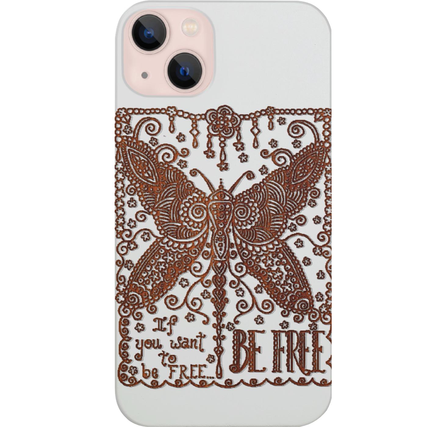 Be Free2 - Engraved Phone Case for iPhone 15/iPhone 15 Plus/iPhone 15 Pro/iPhone 15 Pro Max/iPhone 14/
    iPhone 14 Plus/iPhone 14 Pro/iPhone 14 Pro Max/iPhone 13/iPhone 13 Mini/
    iPhone 13 Pro/iPhone 13 Pro Max/iPhone 12 Mini/iPhone 12/
    iPhone 12 Pro Max/iPhone 11/iPhone 11 Pro/iPhone 11 Pro Max/iPhone X/Xs Universal/iPhone XR/iPhone Xs Max/
    Samsung S23/Samsung S23 Plus/Samsung S23 Ultra/Samsung S22/Samsung S22 Plus/Samsung S22 Ultra/Samsung S21