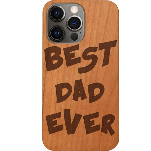 Best Dad Ever - Engraved Phone Case for iPhone 15/iPhone 15 Plus/iPhone 15 Pro/iPhone 15 Pro Max/iPhone 14/
    iPhone 14 Plus/iPhone 14 Pro/iPhone 14 Pro Max/iPhone 13/iPhone 13 Mini/
    iPhone 13 Pro/iPhone 13 Pro Max/iPhone 12 Mini/iPhone 12/
    iPhone 12 Pro Max/iPhone 11/iPhone 11 Pro/iPhone 11 Pro Max/iPhone X/Xs Universal/iPhone XR/iPhone Xs Max/
    Samsung S23/Samsung S23 Plus/Samsung S23 Ultra/Samsung S22/Samsung S22 Plus/Samsung S22 Ultra/Samsung S21