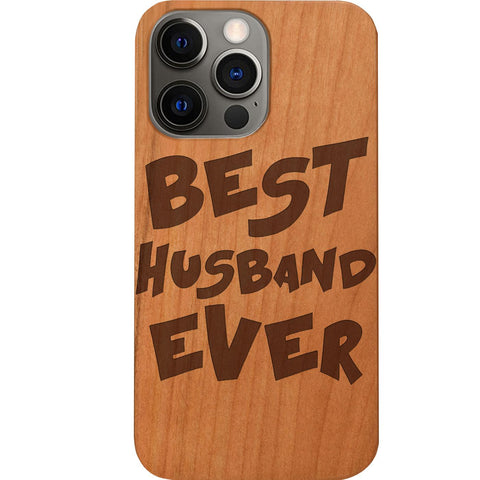 Best Husband Ever - Engraved Phone Case for iPhone 15/iPhone 15 Plus/iPhone 15 Pro/iPhone 15 Pro Max/iPhone 14/
    iPhone 14 Plus/iPhone 14 Pro/iPhone 14 Pro Max/iPhone 13/iPhone 13 Mini/
    iPhone 13 Pro/iPhone 13 Pro Max/iPhone 12 Mini/iPhone 12/
    iPhone 12 Pro Max/iPhone 11/iPhone 11 Pro/iPhone 11 Pro Max/iPhone X/Xs Universal/iPhone XR/iPhone Xs Max/
    Samsung S23/Samsung S23 Plus/Samsung S23 Ultra/Samsung S22/Samsung S22 Plus/Samsung S22 Ultra/Samsung S21