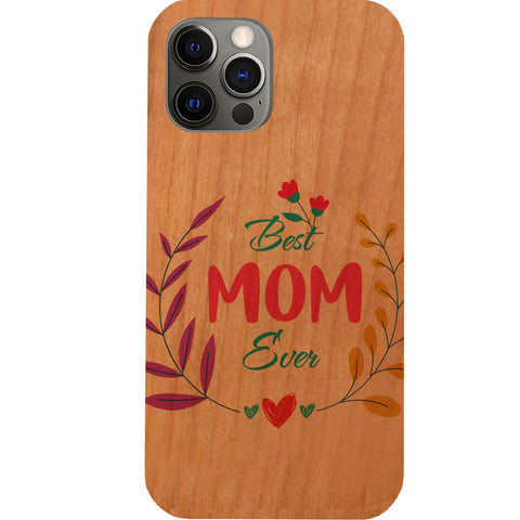 Best Mom Ever - UV Color Printed Phone Case for iPhone 15/iPhone 15 Plus/iPhone 15 Pro/iPhone 15 Pro Max/iPhone 14/
    iPhone 14 Plus/iPhone 14 Pro/iPhone 14 Pro Max/iPhone 13/iPhone 13 Mini/
    iPhone 13 Pro/iPhone 13 Pro Max/iPhone 12 Mini/iPhone 12/
    iPhone 12 Pro Max/iPhone 11/iPhone 11 Pro/iPhone 11 Pro Max/iPhone X/Xs Universal/iPhone XR/iPhone Xs Max/
    Samsung S23/Samsung S23 Plus/Samsung S23 Ultra/Samsung S22/Samsung S22 Plus/Samsung S22 Ultra/Samsung S21