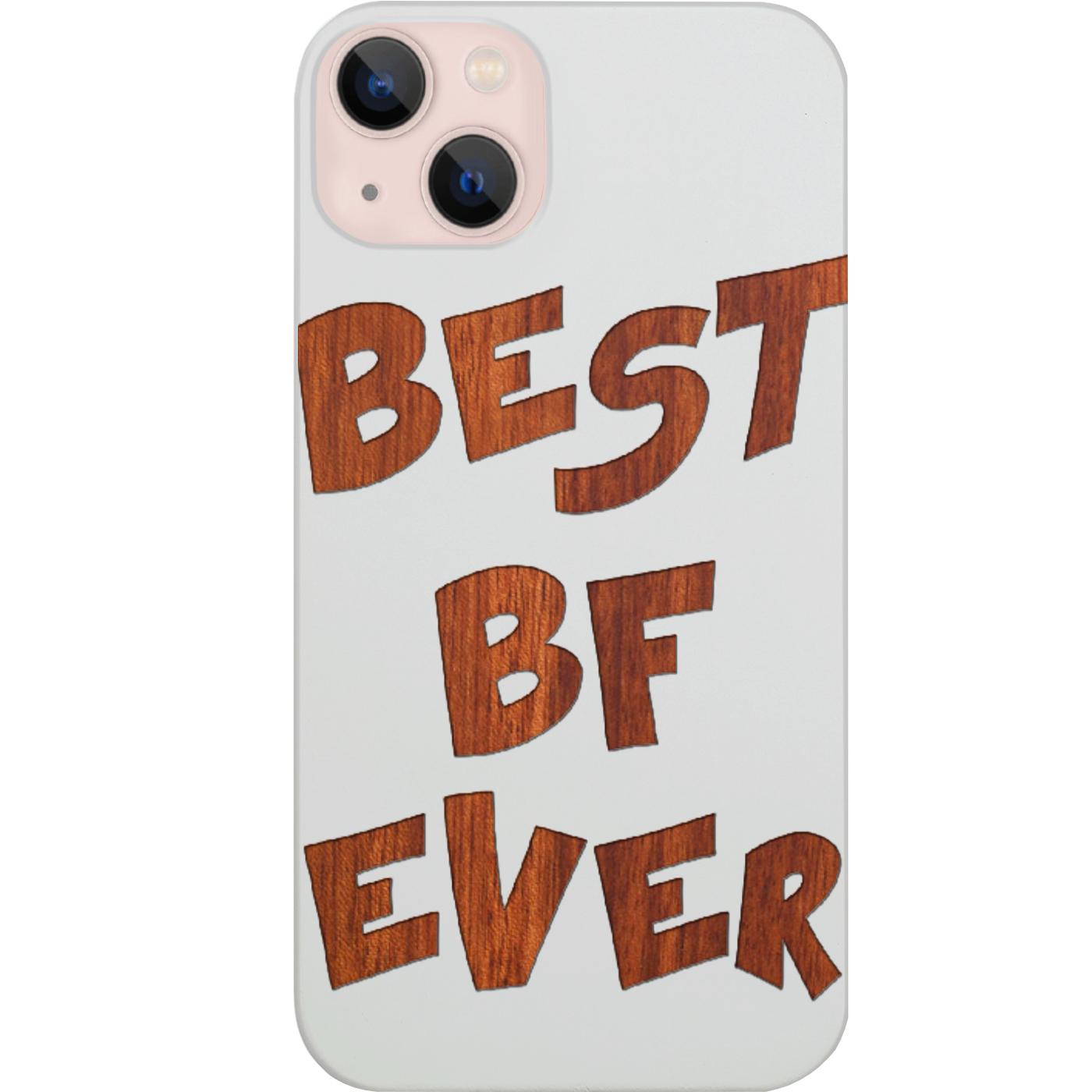 Best Bf Ever - Engraved Phone Case