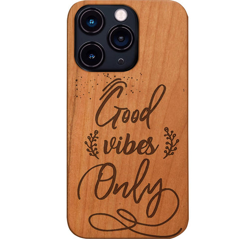 Good Vibes Only - Engraved Phone Case for iPhone 15/iPhone 15 Plus/iPhone 15 Pro/iPhone 15 Pro Max/iPhone 14/
    iPhone 14 Plus/iPhone 14 Pro/iPhone 14 Pro Max/iPhone 13/iPhone 13 Mini/
    iPhone 13 Pro/iPhone 13 Pro Max/iPhone 12 Mini/iPhone 12/
    iPhone 12 Pro Max/iPhone 11/iPhone 11 Pro/iPhone 11 Pro Max/iPhone X/Xs Universal/iPhone XR/iPhone Xs Max/
    Samsung S23/Samsung S23 Plus/Samsung S23 Ultra/Samsung S22/Samsung S22 Plus/Samsung S22 Ultra/Samsung S21