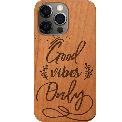 Good Vibes Only - Engraved Phone Case for iPhone 15/iPhone 15 Plus/iPhone 15 Pro/iPhone 15 Pro Max/iPhone 14/
    iPhone 14 Plus/iPhone 14 Pro/iPhone 14 Pro Max/iPhone 13/iPhone 13 Mini/
    iPhone 13 Pro/iPhone 13 Pro Max/iPhone 12 Mini/iPhone 12/
    iPhone 12 Pro Max/iPhone 11/iPhone 11 Pro/iPhone 11 Pro Max/iPhone X/Xs Universal/iPhone XR/iPhone Xs Max/
    Samsung S23/Samsung S23 Plus/Samsung S23 Ultra/Samsung S22/Samsung S22 Plus/Samsung S22 Ultra/Samsung S21