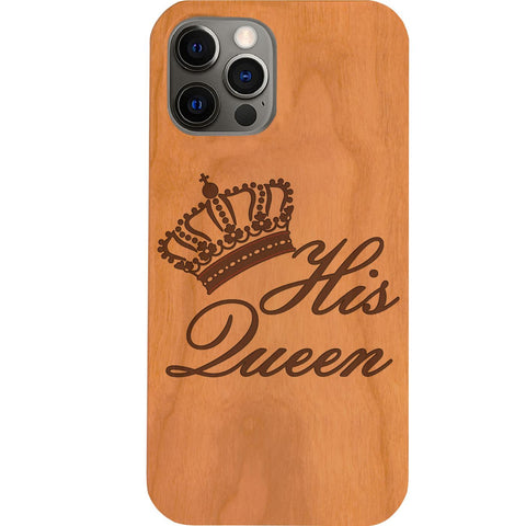 His Queen - Engraved Phone Case for iPhone 15/iPhone 15 Plus/iPhone 15 Pro/iPhone 15 Pro Max/iPhone 14/
    iPhone 14 Plus/iPhone 14 Pro/iPhone 14 Pro Max/iPhone 13/iPhone 13 Mini/
    iPhone 13 Pro/iPhone 13 Pro Max/iPhone 12 Mini/iPhone 12/
    iPhone 12 Pro Max/iPhone 11/iPhone 11 Pro/iPhone 11 Pro Max/iPhone X/Xs Universal/iPhone XR/iPhone Xs Max/
    Samsung S23/Samsung S23 Plus/Samsung S23 Ultra/Samsung S22/Samsung S22 Plus/Samsung S22 Ultra/Samsung S21