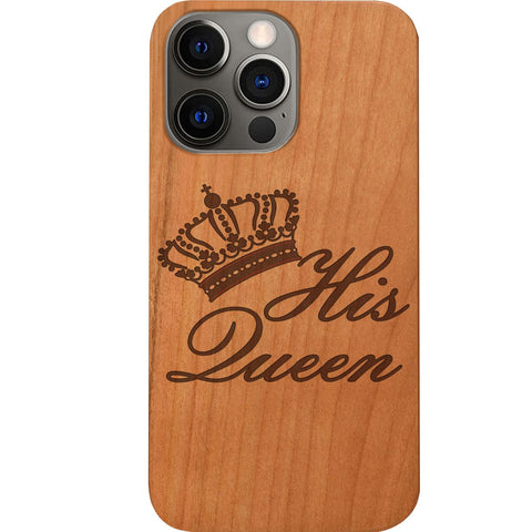 His Queen - Engraved Phone Case for iPhone 15/iPhone 15 Plus/iPhone 15 Pro/iPhone 15 Pro Max/iPhone 14/
    iPhone 14 Plus/iPhone 14 Pro/iPhone 14 Pro Max/iPhone 13/iPhone 13 Mini/
    iPhone 13 Pro/iPhone 13 Pro Max/iPhone 12 Mini/iPhone 12/
    iPhone 12 Pro Max/iPhone 11/iPhone 11 Pro/iPhone 11 Pro Max/iPhone X/Xs Universal/iPhone XR/iPhone Xs Max/
    Samsung S23/Samsung S23 Plus/Samsung S23 Ultra/Samsung S22/Samsung S22 Plus/Samsung S22 Ultra/Samsung S21