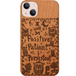 I Will Be - Engraved Phone Case