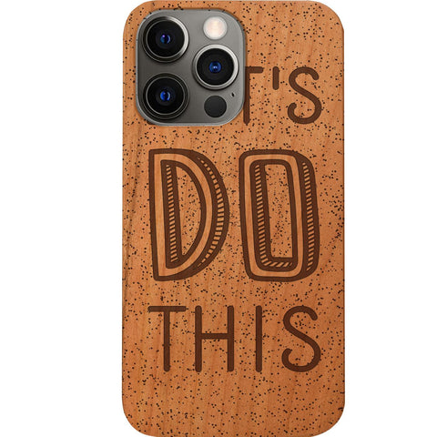 Lets Do This - Engraved Phone Case for iPhone 15/iPhone 15 Plus/iPhone 15 Pro/iPhone 15 Pro Max/iPhone 14/
    iPhone 14 Plus/iPhone 14 Pro/iPhone 14 Pro Max/iPhone 13/iPhone 13 Mini/
    iPhone 13 Pro/iPhone 13 Pro Max/iPhone 12 Mini/iPhone 12/
    iPhone 12 Pro Max/iPhone 11/iPhone 11 Pro/iPhone 11 Pro Max/iPhone X/Xs Universal/iPhone XR/iPhone Xs Max/
    Samsung S23/Samsung S23 Plus/Samsung S23 Ultra/Samsung S22/Samsung S22 Plus/Samsung S22 Ultra/Samsung S21