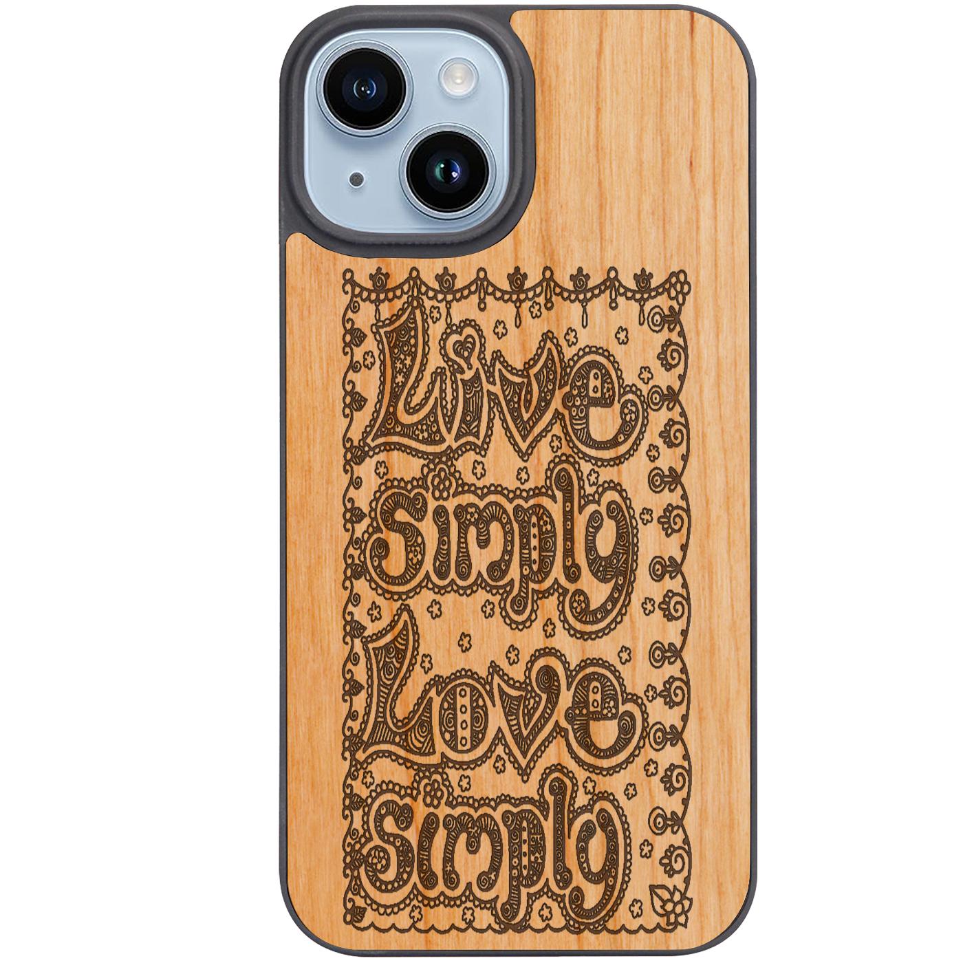 Live Simply - Engraved Phone Case