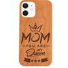 Mom You are My Queen - Engraved Phone Case for iPhone 15/iPhone 15 Plus/iPhone 15 Pro/iPhone 15 Pro Max/iPhone 14/
    iPhone 14 Plus/iPhone 14 Pro/iPhone 14 Pro Max/iPhone 13/iPhone 13 Mini/
    iPhone 13 Pro/iPhone 13 Pro Max/iPhone 12 Mini/iPhone 12/
    iPhone 12 Pro Max/iPhone 11/iPhone 11 Pro/iPhone 11 Pro Max/iPhone X/Xs Universal/iPhone XR/iPhone Xs Max/
    Samsung S23/Samsung S23 Plus/Samsung S23 Ultra/Samsung S22/Samsung S22 Plus/Samsung S22 Ultra/Samsung S21