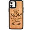 Mom You are My Queen - Engraved Phone Case for iPhone 15/iPhone 15 Plus/iPhone 15 Pro/iPhone 15 Pro Max/iPhone 14/
    iPhone 14 Plus/iPhone 14 Pro/iPhone 14 Pro Max/iPhone 13/iPhone 13 Mini/
    iPhone 13 Pro/iPhone 13 Pro Max/iPhone 12 Mini/iPhone 12/
    iPhone 12 Pro Max/iPhone 11/iPhone 11 Pro/iPhone 11 Pro Max/iPhone X/Xs Universal/iPhone XR/iPhone Xs Max/
    Samsung S23/Samsung S23 Plus/Samsung S23 Ultra/Samsung S22/Samsung S22 Plus/Samsung S22 Ultra/Samsung S21