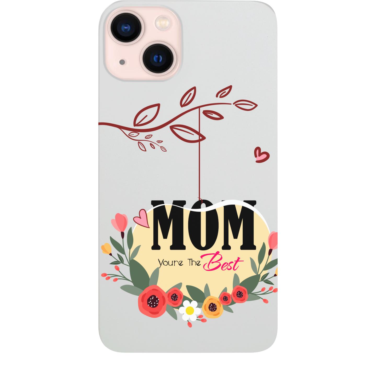 Mom You Are the Best - UV Color Printed Phone Case for iPhone 15/iPhone 15 Plus/iPhone 15 Pro/iPhone 15 Pro Max/iPhone 14/
    iPhone 14 Plus/iPhone 14 Pro/iPhone 14 Pro Max/iPhone 13/iPhone 13 Mini/
    iPhone 13 Pro/iPhone 13 Pro Max/iPhone 12 Mini/iPhone 12/
    iPhone 12 Pro Max/iPhone 11/iPhone 11 Pro/iPhone 11 Pro Max/iPhone X/Xs Universal/iPhone XR/iPhone Xs Max/
    Samsung S23/Samsung S23 Plus/Samsung S23 Ultra/Samsung S22/Samsung S22 Plus/Samsung S22 Ultra/Samsung S21