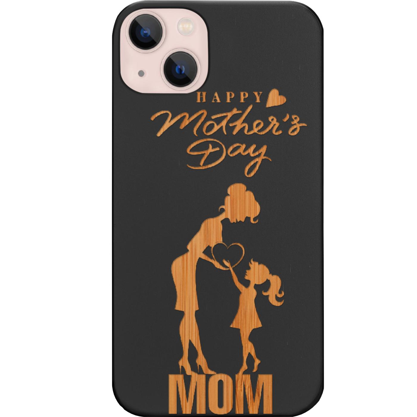 Mother's Day 2 - Engraved Phone Case