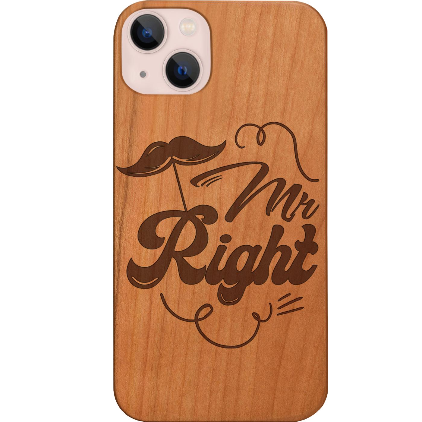 Mr Right - Engraved Phone Case