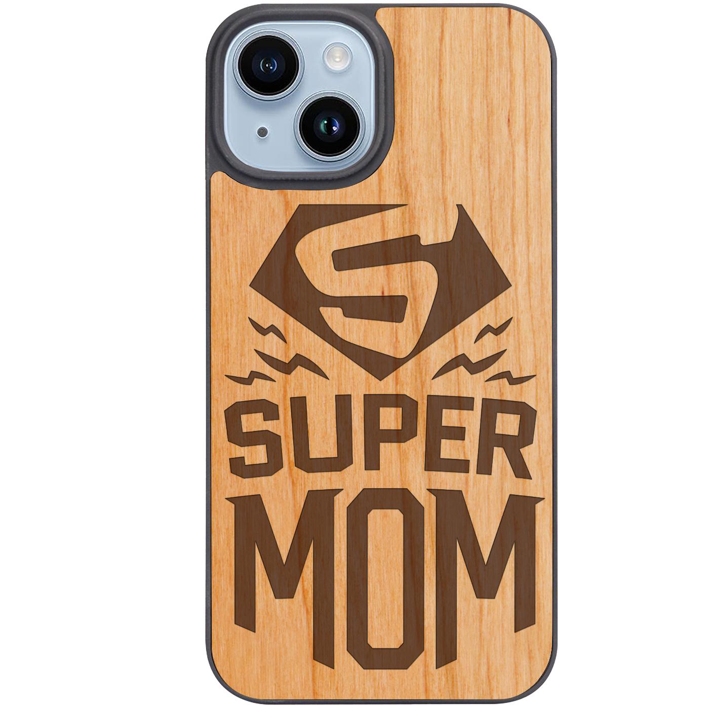 Super Mom - Engraved Phone Case