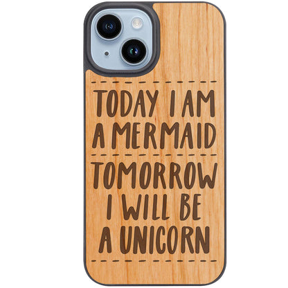 Today Mermaid Tomorrow Unicorn - Engraved Phone Case