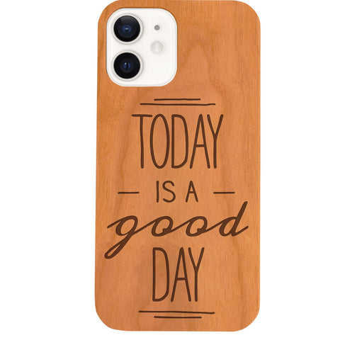 Today is a Good Day - Engraved Phone Case for iPhone 15/iPhone 15 Plus/iPhone 15 Pro/iPhone 15 Pro Max/iPhone 14/
    iPhone 14 Plus/iPhone 14 Pro/iPhone 14 Pro Max/iPhone 13/iPhone 13 Mini/
    iPhone 13 Pro/iPhone 13 Pro Max/iPhone 12 Mini/iPhone 12/
    iPhone 12 Pro Max/iPhone 11/iPhone 11 Pro/iPhone 11 Pro Max/iPhone X/Xs Universal/iPhone XR/iPhone Xs Max/
    Samsung S23/Samsung S23 Plus/Samsung S23 Ultra/Samsung S22/Samsung S22 Plus/Samsung S22 Ultra/Samsung S21