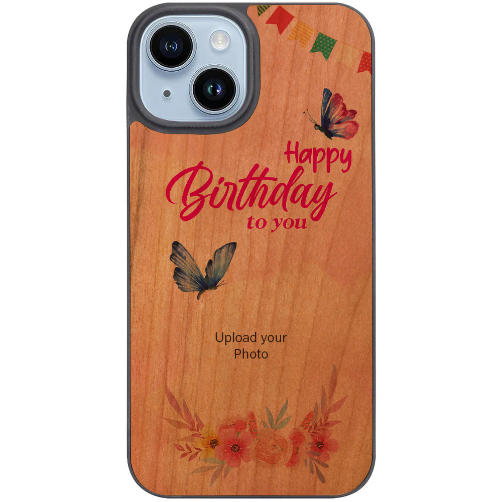 Birthday Gift - Customize Your Case