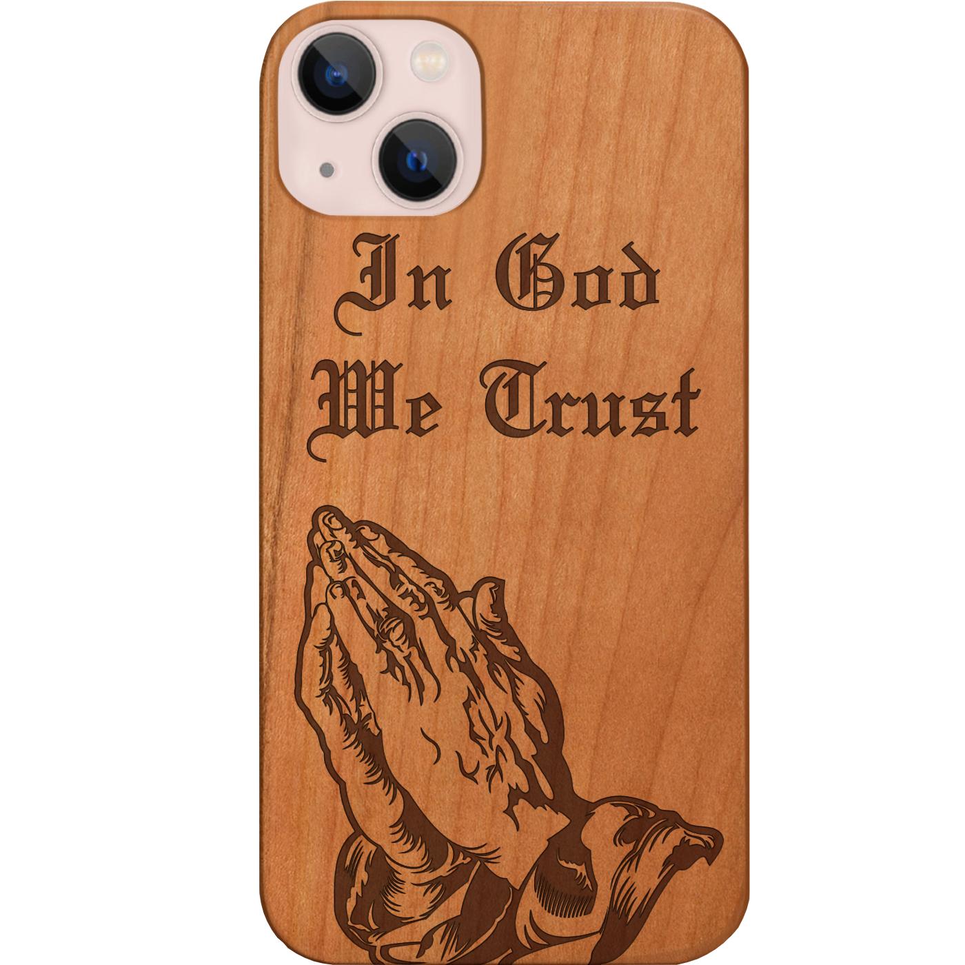 In God We Trust - Engraved Phone Case