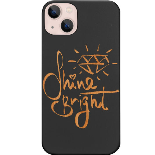 Shine Bright - Engraved Phone Case for iPhone 15/iPhone 15 Plus/iPhone 15 Pro/iPhone 15 Pro Max/iPhone 14/
    iPhone 14 Plus/iPhone 14 Pro/iPhone 14 Pro Max/iPhone 13/iPhone 13 Mini/
    iPhone 13 Pro/iPhone 13 Pro Max/iPhone 12 Mini/iPhone 12/
    iPhone 12 Pro Max/iPhone 11/iPhone 11 Pro/iPhone 11 Pro Max/iPhone X/Xs Universal/iPhone XR/iPhone Xs Max/
    Samsung S23/Samsung S23 Plus/Samsung S23 Ultra/Samsung S22/Samsung S22 Plus/Samsung S22 Ultra/Samsung S21